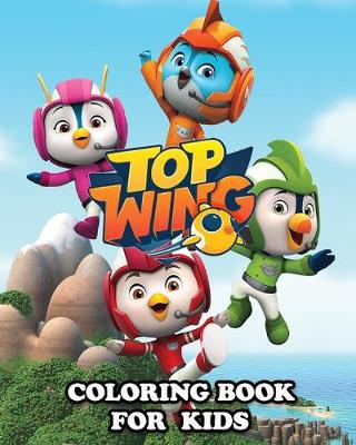 Book cover for Top Wing Coloring Book for Kids