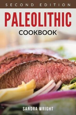 Cover of Paleolithic Cookbook [Second Edition]