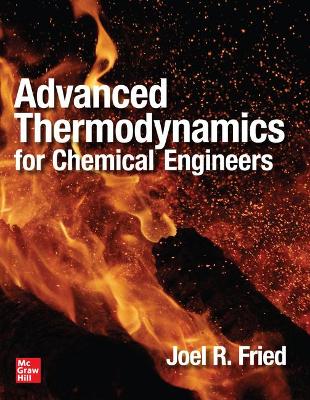 Book cover for Advanced Thermodynamics for Chemical Engineers