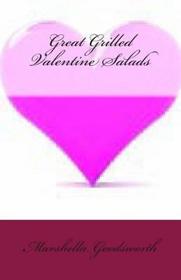 Book cover for Great Grilled Valentine Salads