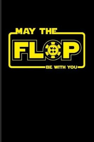 Cover of May The Flop Be With You