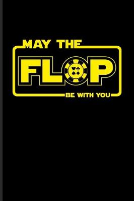 Book cover for May The Flop Be With You