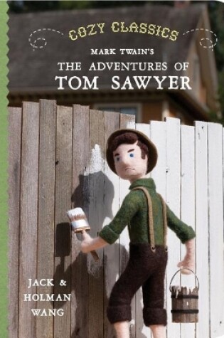 Cover of Cozy Classics: The Adventures Of Tom Sawyer