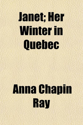 Book cover for Janet; Her Winter in Quebec