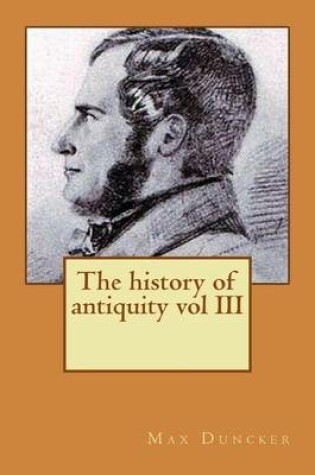 Cover of The history of antiquity vol III