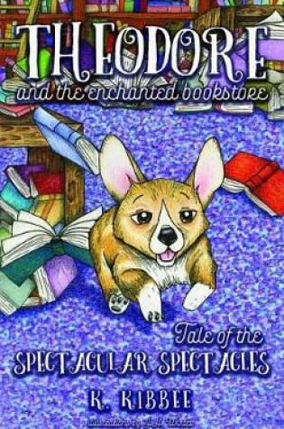 Cover of Theodore and the Enchanted Bookstore (Book One)