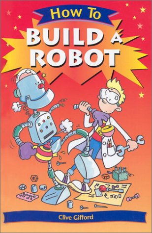 Book cover for How to Build a Robot