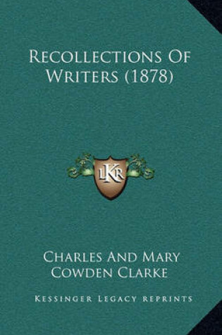 Cover of Recollections of Writers (1878)