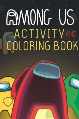 Cover of Among Us Activity and Coloring Book