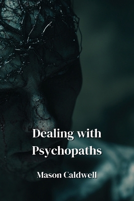 Cover of Dealing with Psychopaths