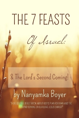 Book cover for The 7 Feasts Of Israel