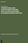 Book cover for Verzeichnis der althochdeutschen und altsachsischen Glossenhandschriften