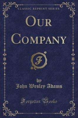 Book cover for Our Company (Classic Reprint)