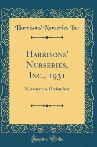 Cover of Harrisons' Nurseries, Inc., 1931