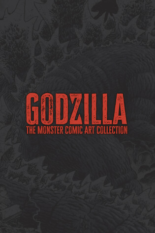 Cover of Godzilla: The Monster Comic Art Collection