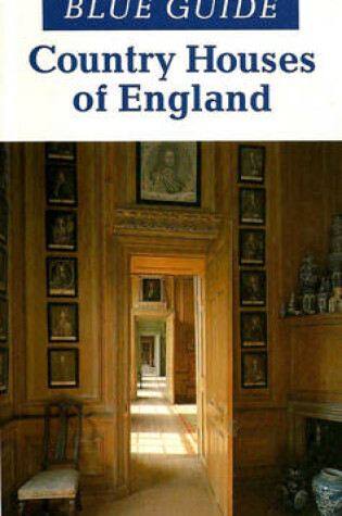 Cover of Blue Guide Country Houses of England