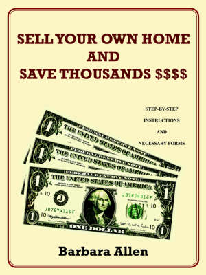 Book cover for Sell Your Own Home and Save Thousands $$$$