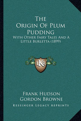 Book cover for The Origin of Plum Pudding