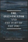 Book cover for The Investigator and the Fury of the Fog