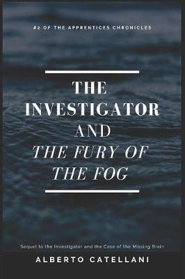 Cover of The Investigator and the Fury of the Fog