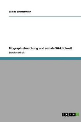 Cover of Biographieforschung und soziale Wirklichkeit