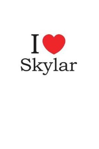 Cover of I Love Skylar