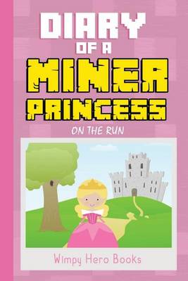 Book cover for Diary of a Miner Princess