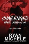 Book cover for Challenged (Vipers Creed Mc#1)