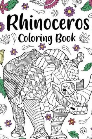 Cover of Rhinoceros Coloring Book