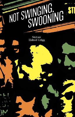 Cover of Not Swinging, Swooning