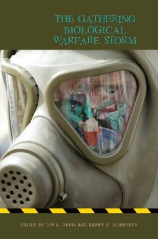 Cover of The Gathering Biological Warfare Storm