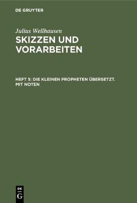 Book cover for Die Kleinen Propheten UEbersetzt. Mit Noten