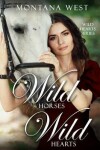 Book cover for Wild Horses, Wild Hearts