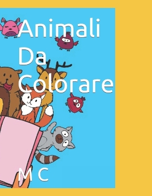 Book cover for Animali Da Colorare