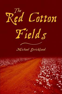 Book cover for The Red Cotton Fields