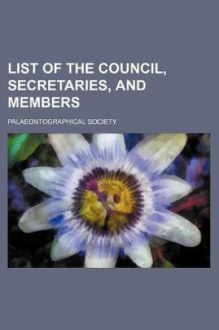Cover of List of the Council, Secretaries, and Members