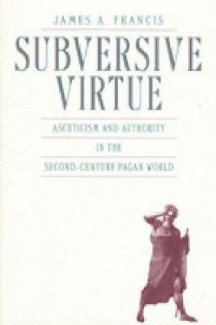 Cover of Subversive Virtue