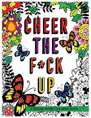 Book cover for Cheer the F*ck Up