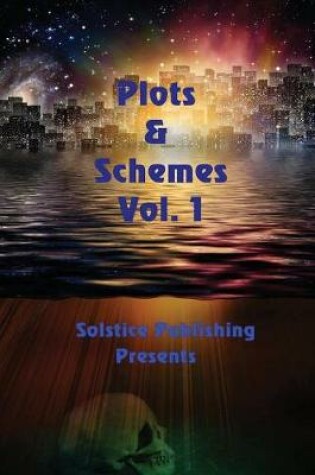 Cover of Plots & Schemes Vol. 1