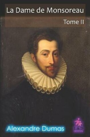 Cover of La Dame de Monsoreau (Tome II)