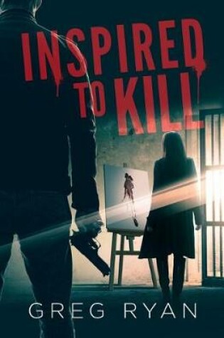 Cover of Inspired to Kill