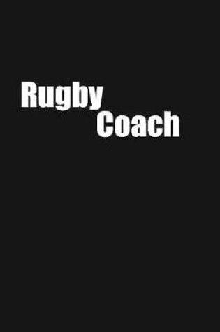 Cover of rugby coach