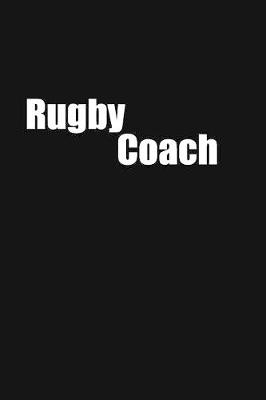 Book cover for rugby coach