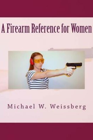 Cover of A Firearm Reference for Women