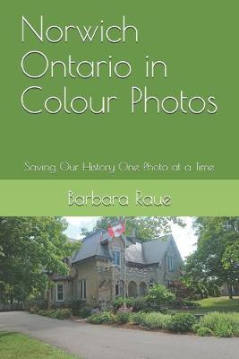 Book cover for Norwich Ontario in Colour Photos