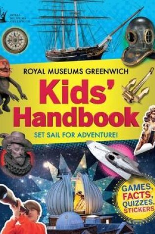 Cover of The Royal Museums Greenwich Kids Handbook