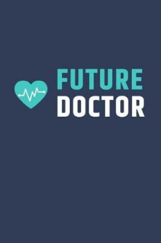 Cover of Future Doctor