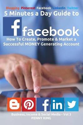 Book cover for 5 Minutes a Day Guide to Facebook