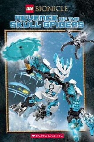 Cover of LEGO BIONICLE: Revenge of the Skull Spiders