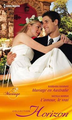 Book cover for Mariage En Australie - L'Amour, Le Vrai